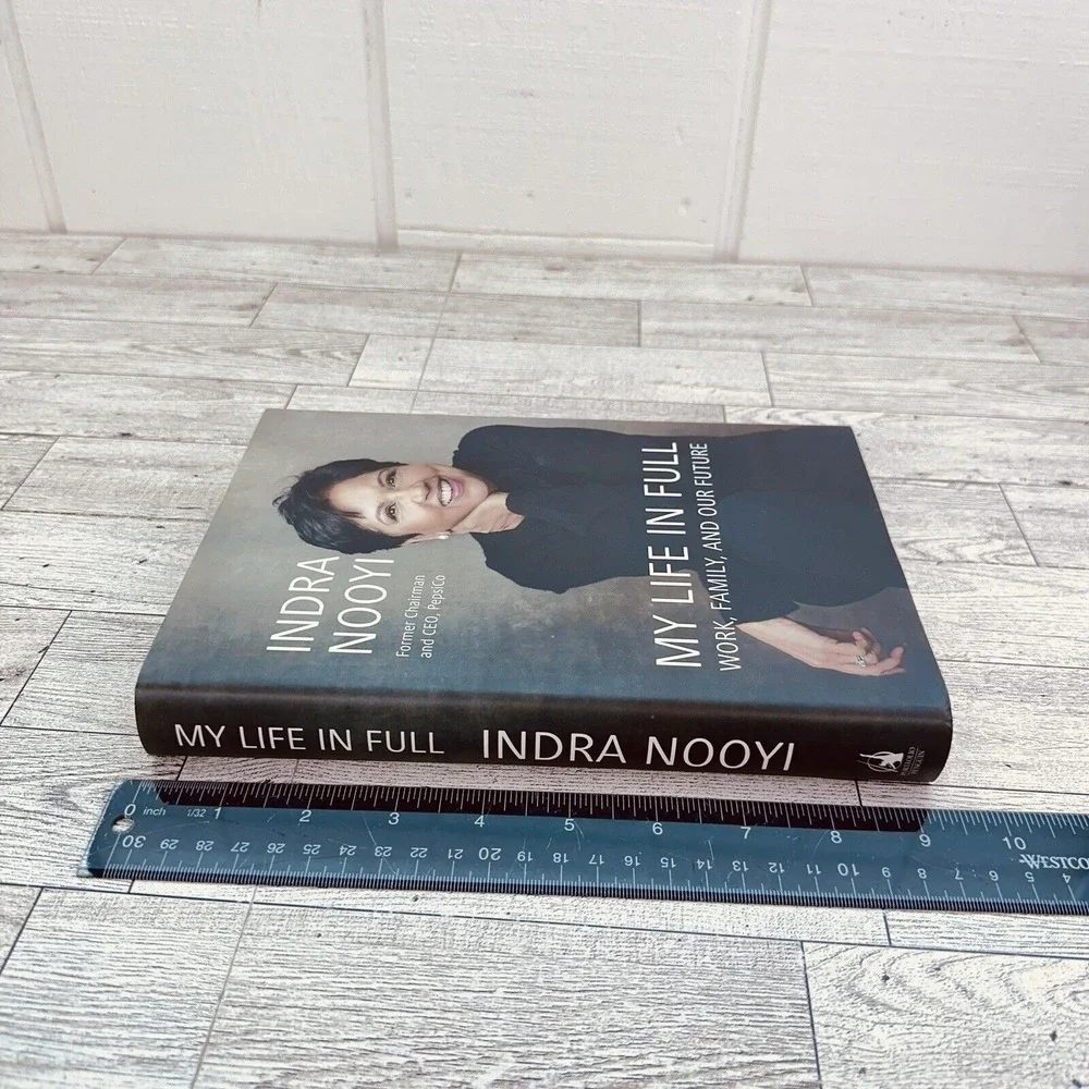My Life in Full Work Family and Our Future Hardcover Indra Nooyi Memoir Leadersh
